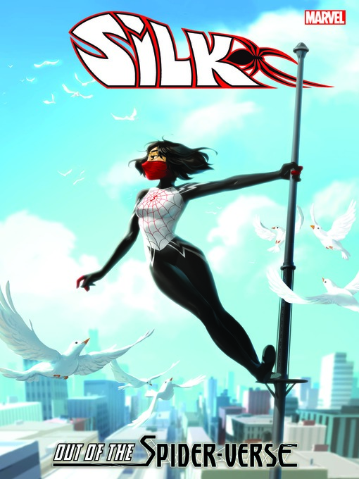 Title details for Silk: Out Of the Spider-Verse (2021), Volume 3 by Robbie Thompson - Wait list